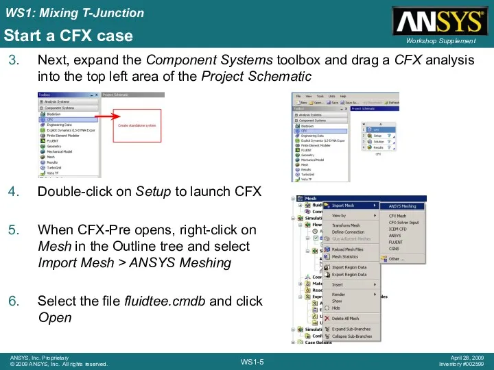 Next, expand the Component Systems toolbox and drag a CFX