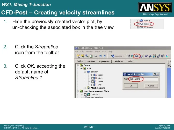 CFD-Post – Creating velocity streamlines Hide the previously created vector