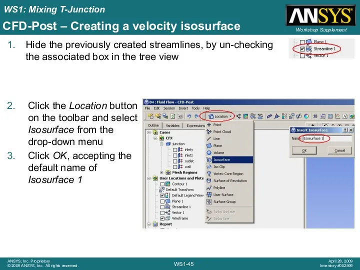 CFD-Post – Creating a velocity isosurface Hide the previously created