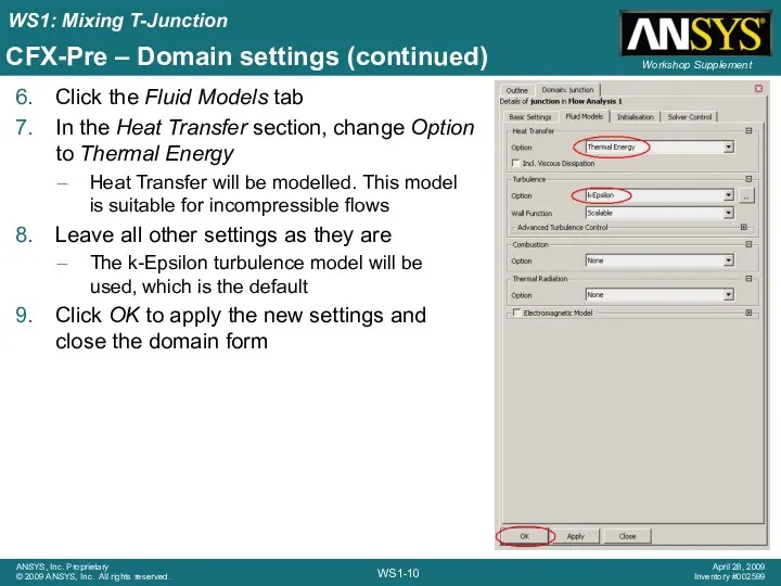 CFX-Pre – Domain settings (continued) Click the Fluid Models tab