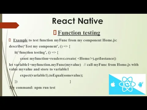 React Native Function testing Example to test function myFunc from