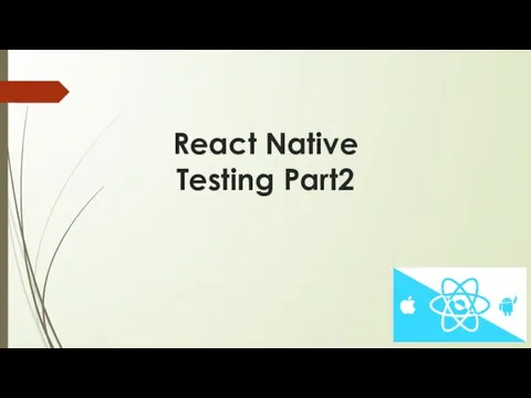React Native Testing Part2