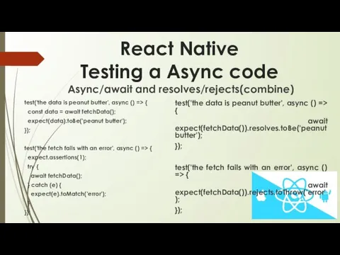 React Native Testing a Async code Async/await and resolves/rejects(combine) test('the data is peanut