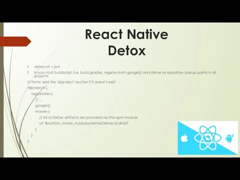 React Native Detox detox init -r jest In your root