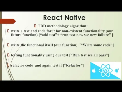 React Native TDD methodology algorithm: write a test and code for it for