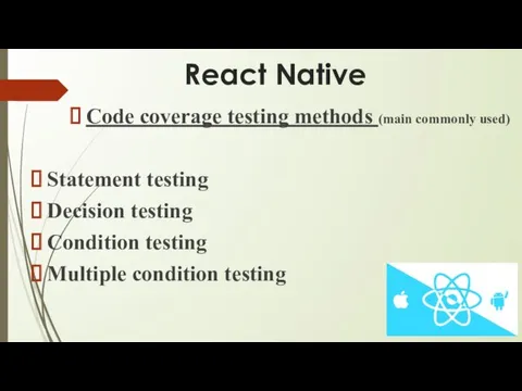 React Native Code coverage testing methods (main commonly used) Statement