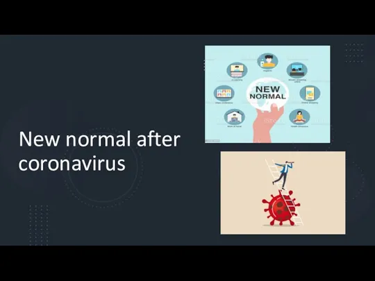 New normal after coronavirus