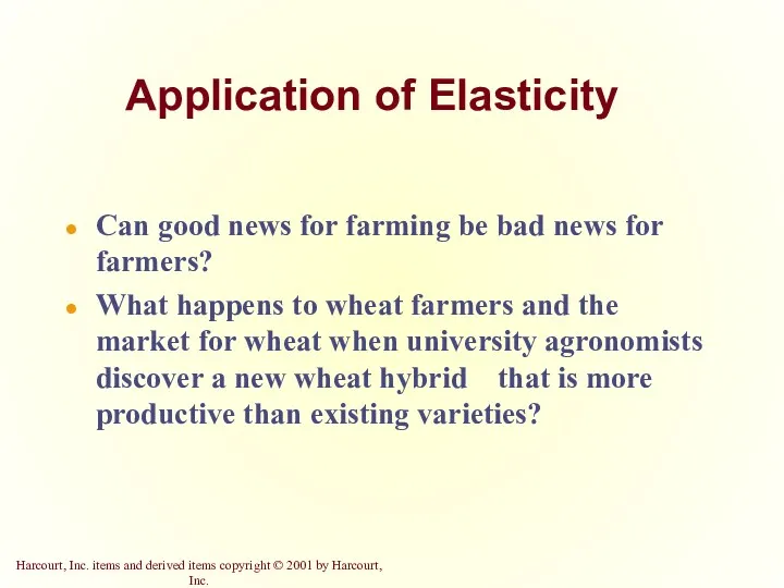 Application of Elasticity Can good news for farming be bad