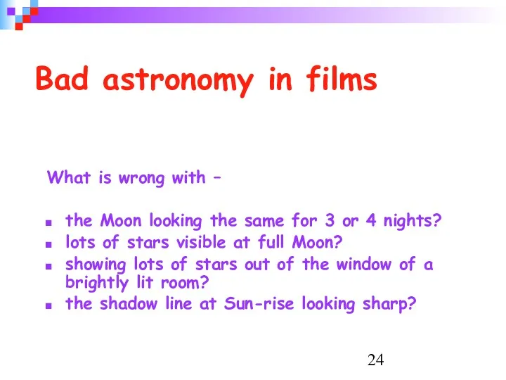 Bad astronomy in films What is wrong with – the