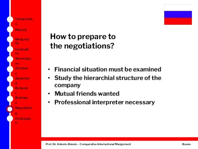 How to prepare to the negotiations? Financial situation must be examined Study the