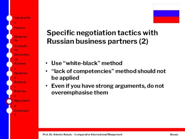 Specific negotiation tactics with Russian business partners (2) Use “white-black” method “lack of