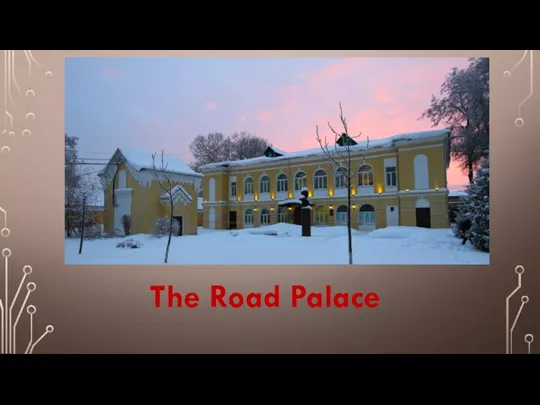 The Road Palace