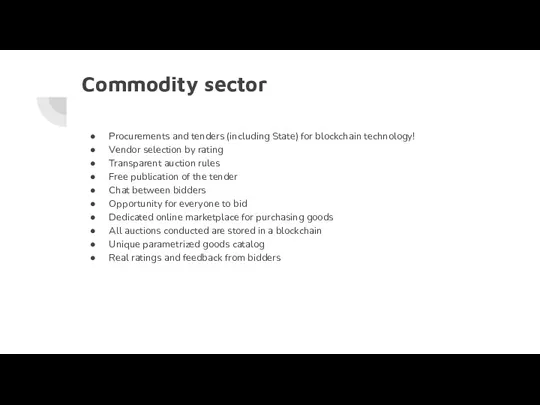 Commodity sector Procurements and tenders (including State) for blockchain technology! Vendor selection by
