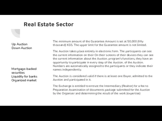 Real Estate Sector The minimum amount of the Guarantee Amount is set at