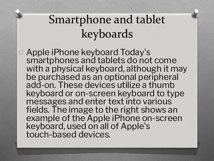 Smartphone and tablet keyboards Apple iPhone keyboard Today's smartphones and