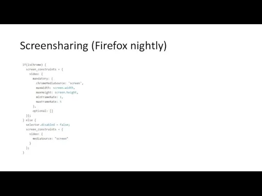 Screensharing (Firefox nightly)