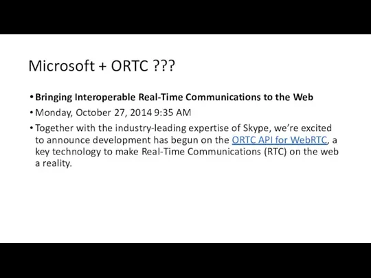 Microsoft + ORTC ??? Bringing Interoperable Real-Time Communications to the