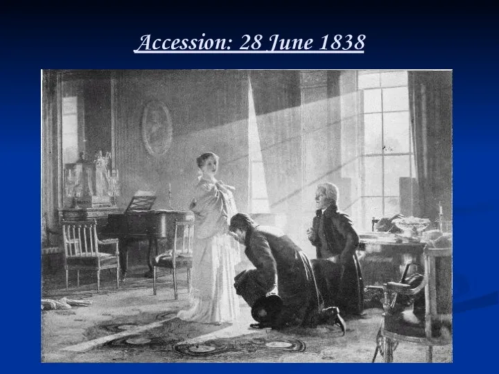 Accession: 28 June 1838