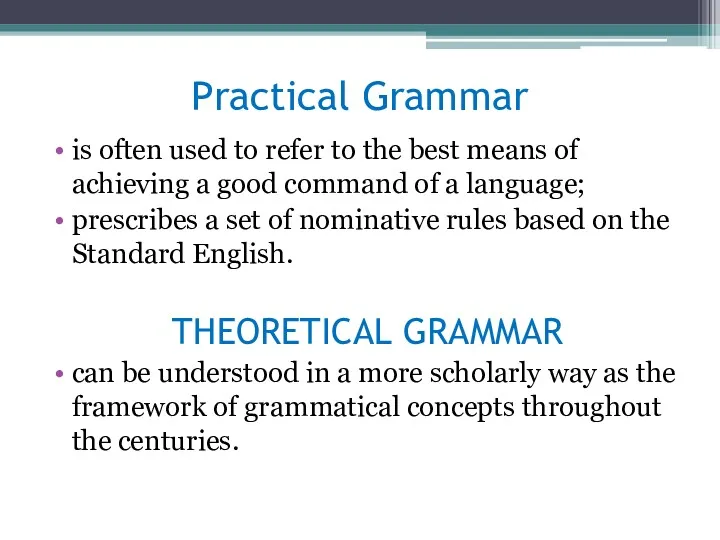 Practical Grammar is often used to refer to the best