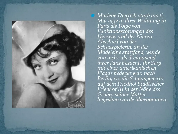 Marlene Dietrich starb am 6. Mai 1992 in ihrer Wohnung