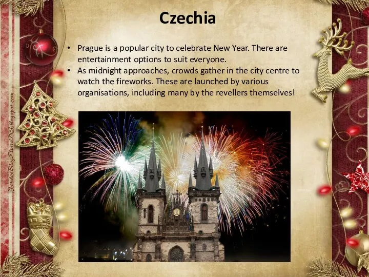 England In Czechia Prague is a popular city to celebrate