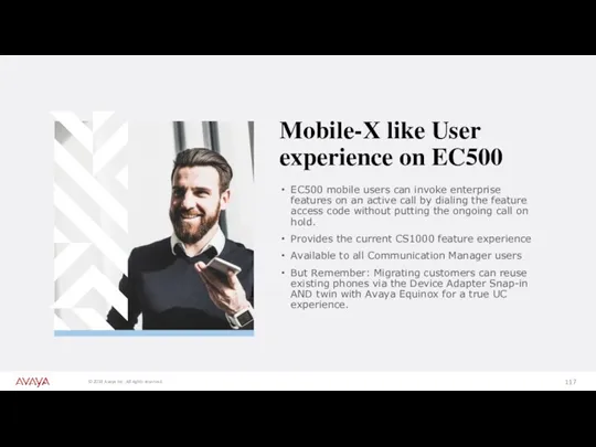 Mobile-X like User experience on EC500 EC500 mobile users can