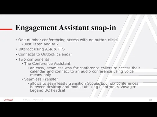Engagement Assistant snap-in One number conferencing access with no button