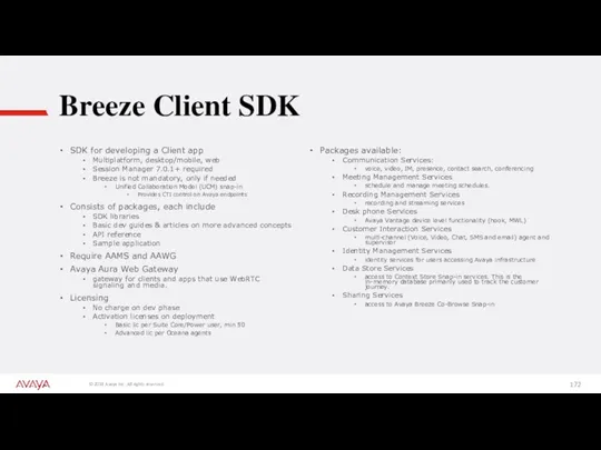 Breeze Client SDK SDK for developing a Client app Multiplatform,