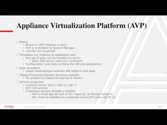 Appliance Virtualization Platform (AVP) Basics Based on OEM VMware version