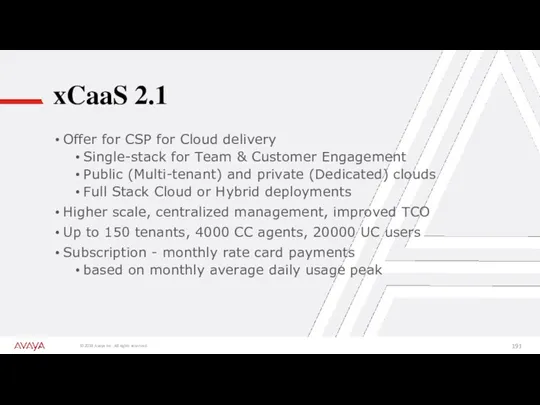 xCaaS 2.1 Offer for CSP for Cloud delivery Single-stack for