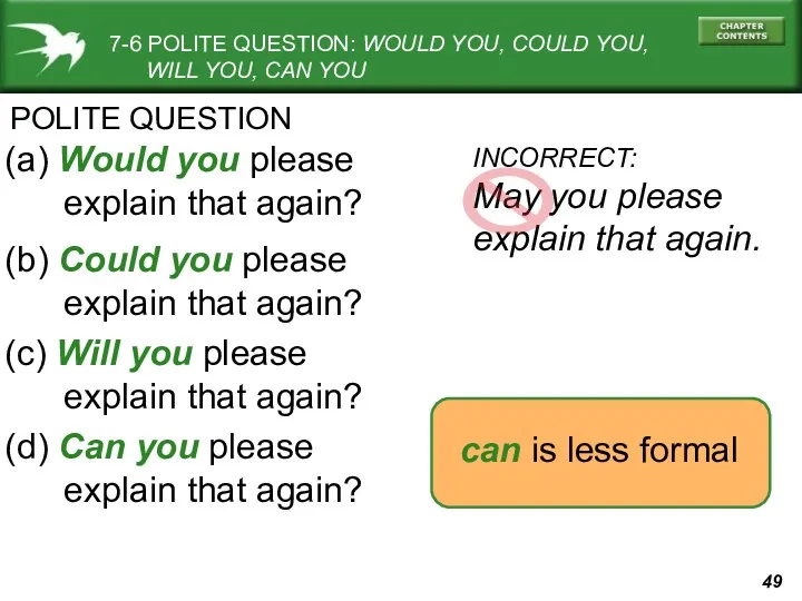 7-6 POLITE QUESTION: WOULD YOU, COULD YOU, WILL YOU, CAN