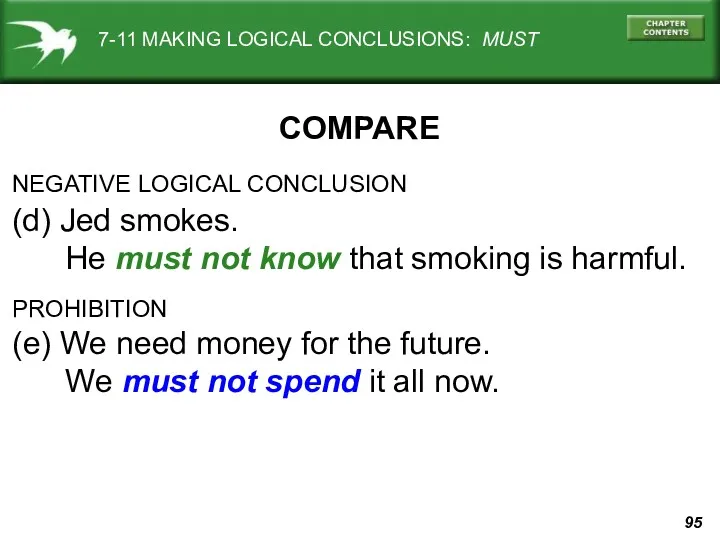 7-11 MAKING LOGICAL CONCLUSIONS: MUST NEGATIVE LOGICAL CONCLUSION (d) Jed