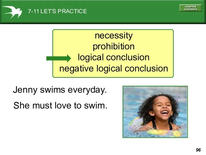 7-11 LET’S PRACTICE necessity prohibition logical conclusion negative logical conclusion