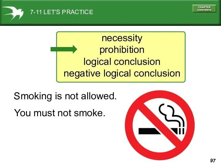 7-11 LET’S PRACTICE necessity prohibition logical conclusion negative logical conclusion