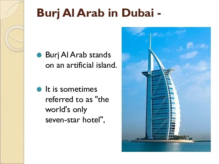 Burj Al Arab in Dubai - Burj Al Arab stands