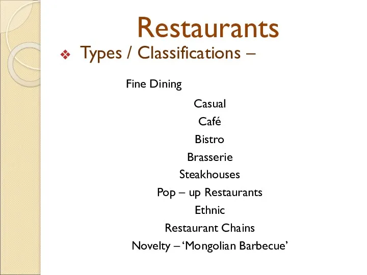 Restaurants Types / Classifications – Fine Dining Casual Café Bistro