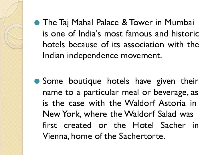 The Taj Mahal Palace & Tower in Mumbai is one
