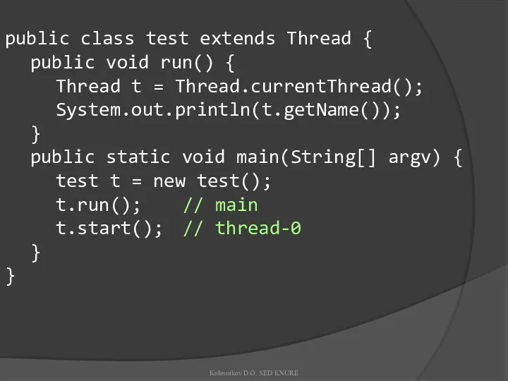 public class test extends Thread { public void run() {