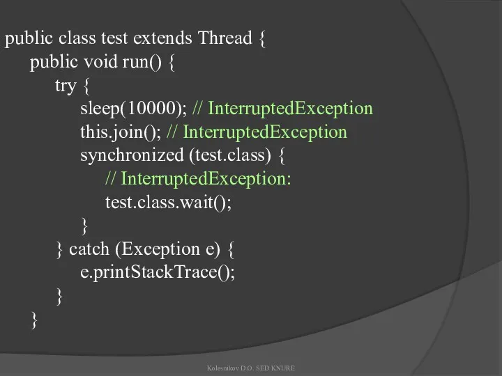 public class test extends Thread { public void run() {