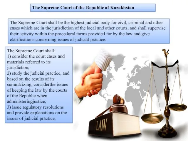 The Supreme Court of the Republic of Kazakhstan The Supreme