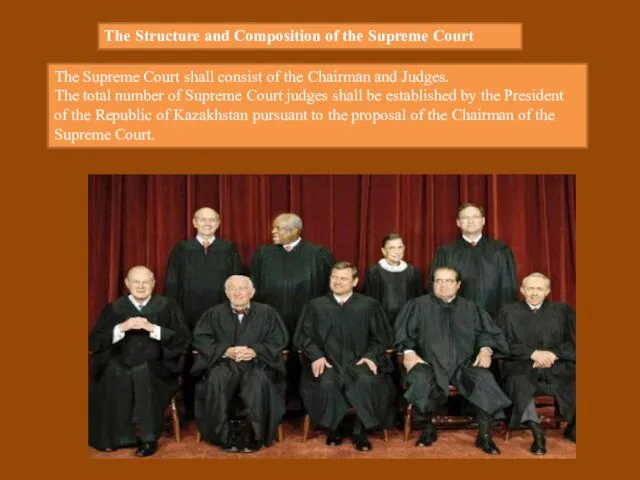 The Structure and Composition of the Supreme Court The Supreme