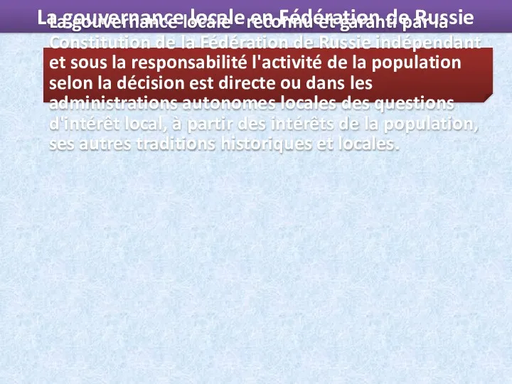 La gouvernance locale en Fédération de Russie La gouvernance locale