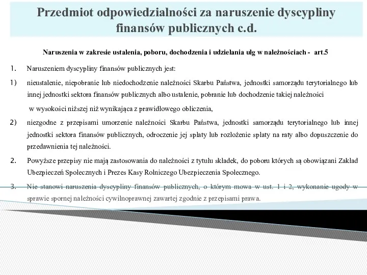 Przedmiot odpowiedzialności za naruszenie dyscypliny finansów publicznych c.d. Naruszenia w