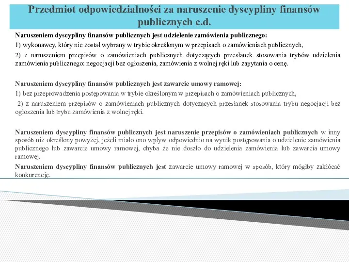 Przedmiot odpowiedzialności za naruszenie dyscypliny finansów publicznych c.d. Naruszeniem dyscypliny