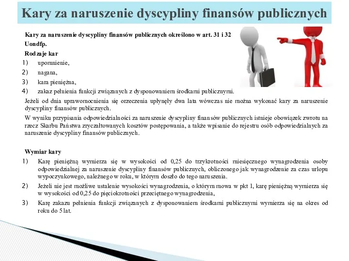 Kary za naruszenie dyscypliny finansów publicznych określono w art. 31