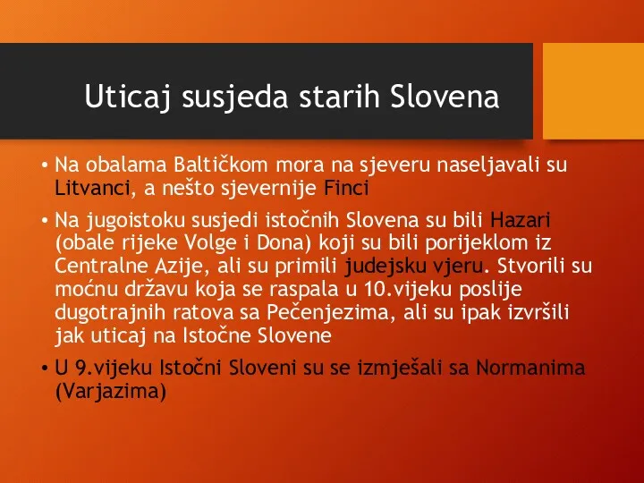 Uticaj susjeda starih Slovena Na obalama Baltičkom mora na sjeveru