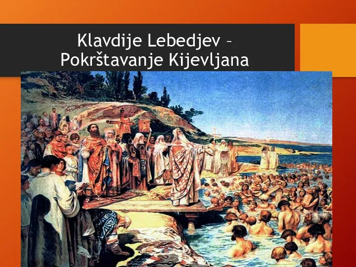 Klavdije Lebedjev – Pokrštavanje Kijevljana