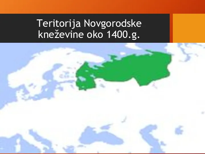 Teritorija Novgorodske kneževine oko 1400.g.