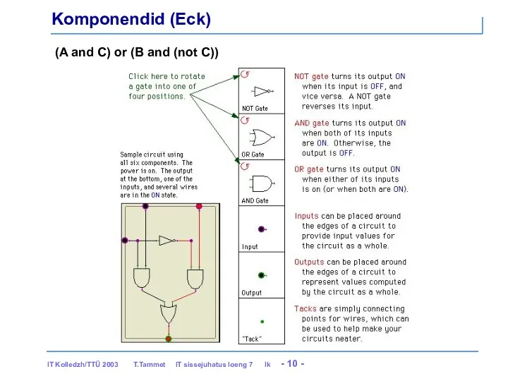 Komponendid (Eck) (A and C) or (B and (not C))