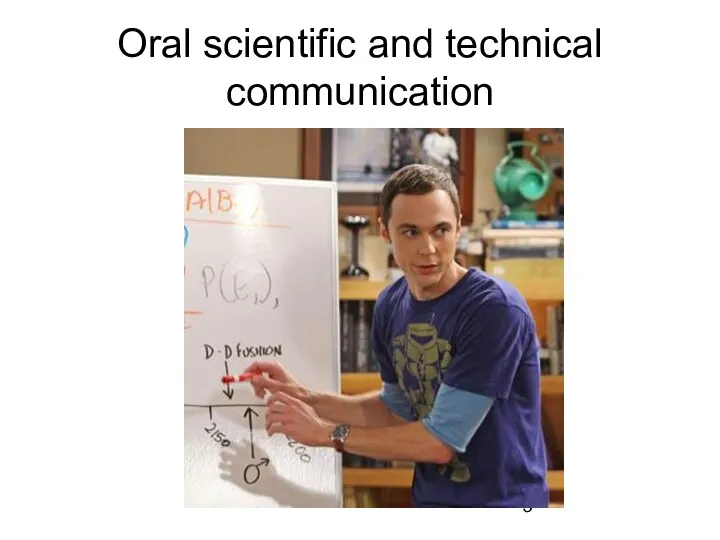 Oral scientific and technical communication